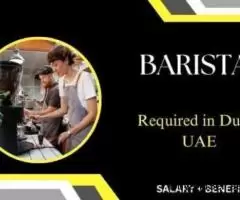 Barista Required in Dubai