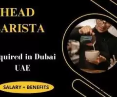 Head Barista Required in Dubai