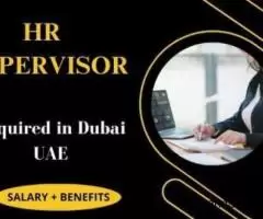 HR Supervisor Required in Dubai