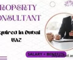 Property Consultant Required in Dubai