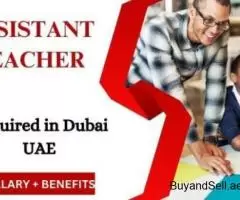 Assistant Teacher Required in Dubai