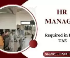 Human Resources Manager Required in Dubai