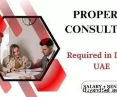 Property Consultant Required in Dubai