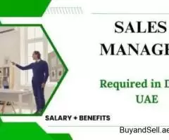 Sales Manager Required in Dubai