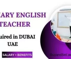 Primary English Teacher Required in Dubai