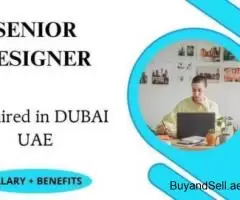 Senior Designer Required in Dubai