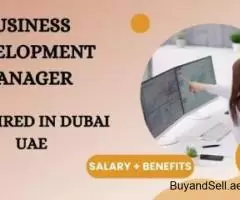 Business Development Manager Required in Dubai