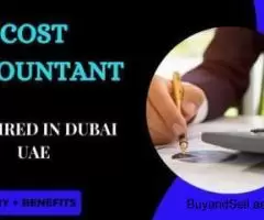 Cost Accountant Required in Dubai