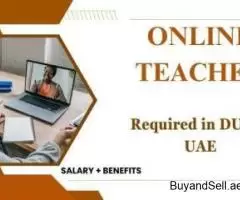 Online teacher Required in Dubai