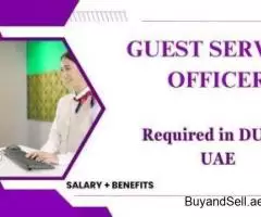 Guest Service Officer Required in Dubai