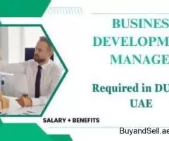 Business Development Manager Required in Dubai