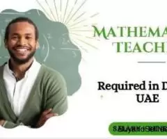 Mathematics Teacher Required in Dubai