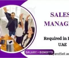 Sales Manager Required in Dubai