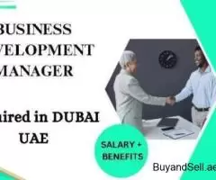 Business Development Manager Required in Dubai