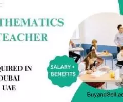 Mathematics Teacher Required in Dubai