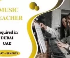 MUSIC TEACHER Required in Dubai