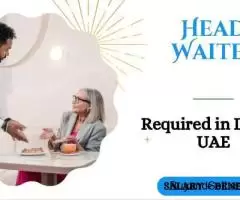 Head Waiter Required in Dubai