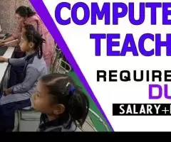 Computer Teacher Required in Dubai -