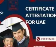 CERTIFICATE ATTESTATION IN UAE