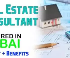 Real Estate Consultant Required in Dubai -