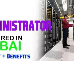 IT Administrator Required in Dubai