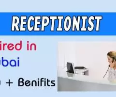 Receptionist Required in Dubai -