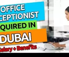 Office Receptionist Required in Dubai