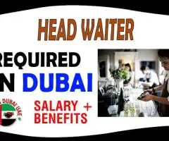 Head Waiter Required in Dubai