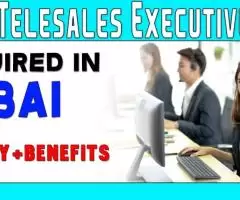 Telesales Executive Required in Dubai