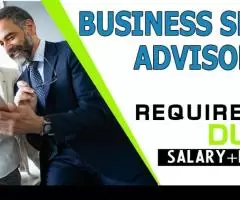 Business Setup Advisor Required in Dubai