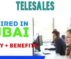 Telesales Required in Dubai