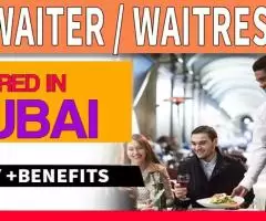 Waiter / Waitress Required in Dubai