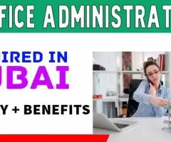 Office Administrator Required in Dubai