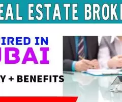 Real Estate Broker Required in Dubai