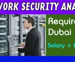 Network Security Analyst Required n Dubai