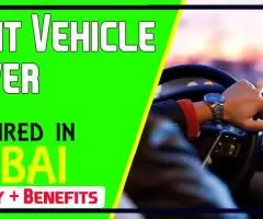 Light Vehicle Driver Required in Dubai