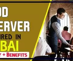 Food Server Required in Dubai