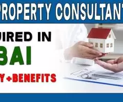 Property Consultant Required in Dubai