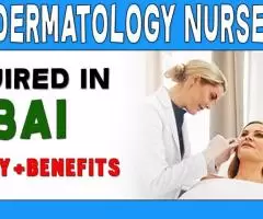 Dermatology Nurse Required in Dubai