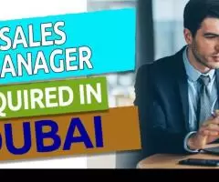 Sales Manager Required in Dubai