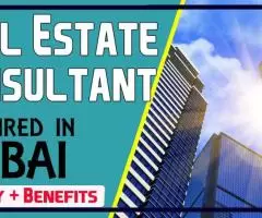 Real Estate Consultant Required in Dubai