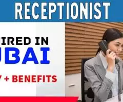 Receptionist Required in Dubai