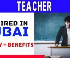 Teacher Required in Dubai