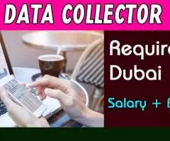 Data Collector Required in Dubai