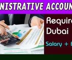 Administrative Accountant Required in Dubai -