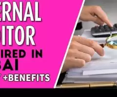 Internal Auditor Required in Dubai