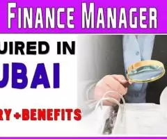 Finance Manager Required in Dubai