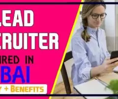 IT Lead Recruiter Required in Dubai