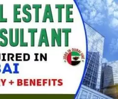 Real Estate Consultant Required in Dubai