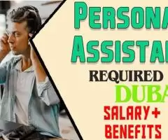 Personal Assistant Required in Dubai